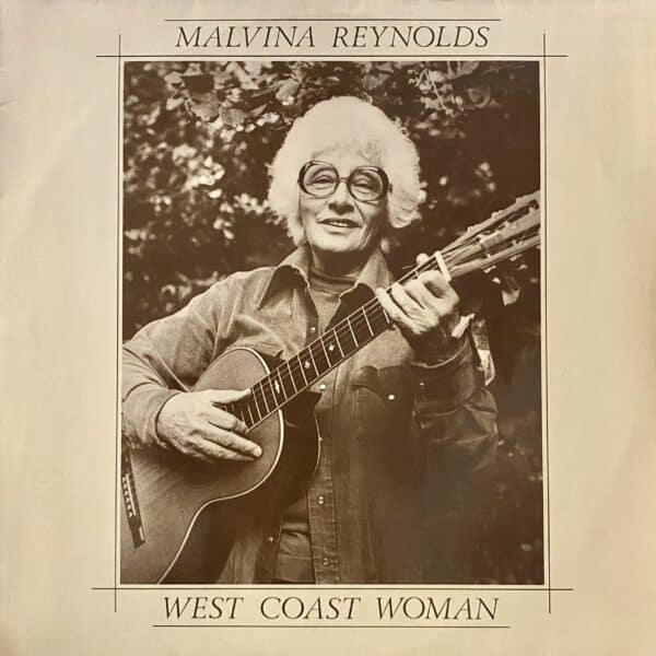 Malvina Reynolds – West Coast Woman