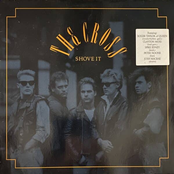 The Cross – Shove It