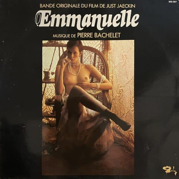 Pierre Bachelet – Emmanuelle - Bande Originale Du Film De Just Jaeckin