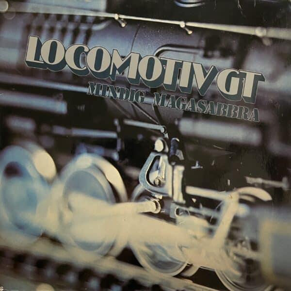 Locomotiv GT – Mindig Magasabbra