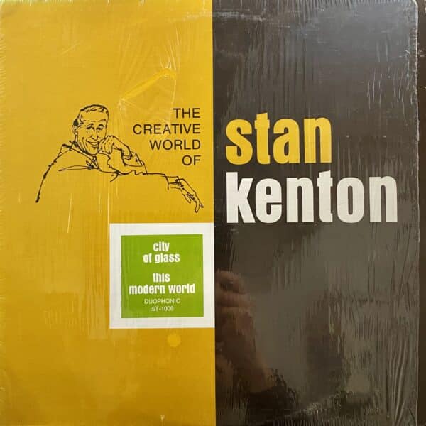 Stan Kenton – The City Of Glass & This Modern World