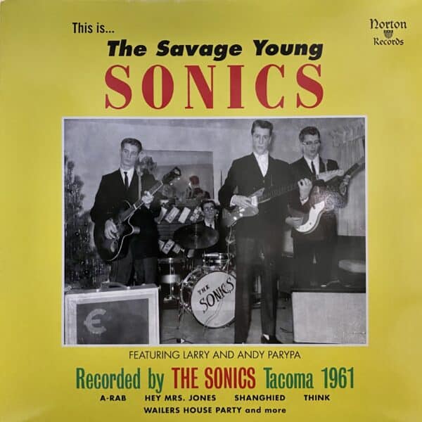 The Sonics – The Savage Young Sonics