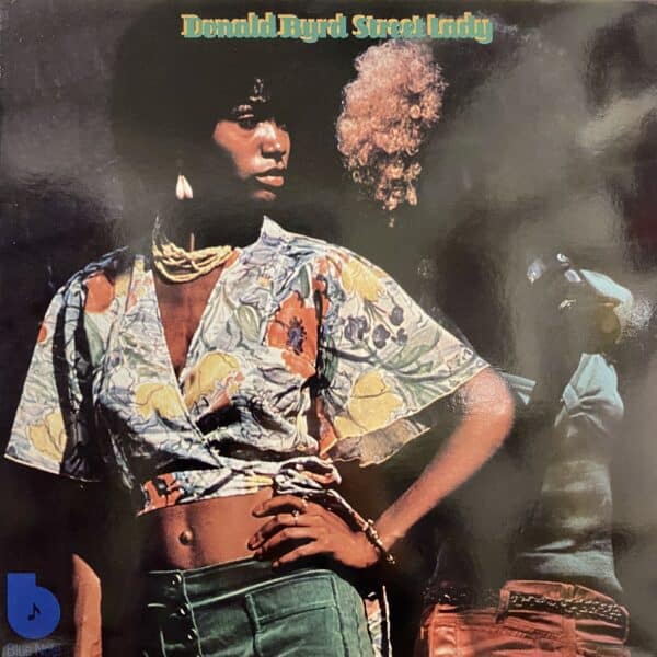 Donald Byrd ‎– Street Lady