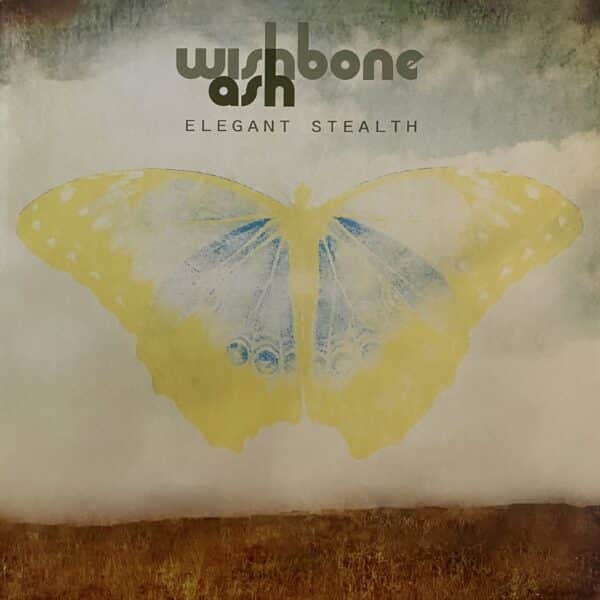 Wishbone Ash – Elegant Stealth