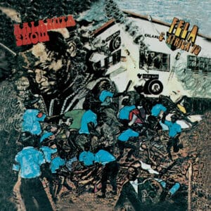 Fela & Africa 70 – Kalakuta Show