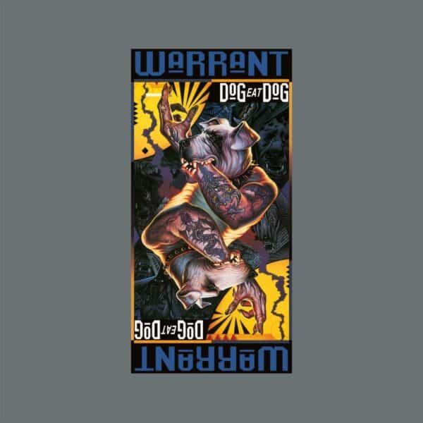 Warrant – Dog Eat Dog