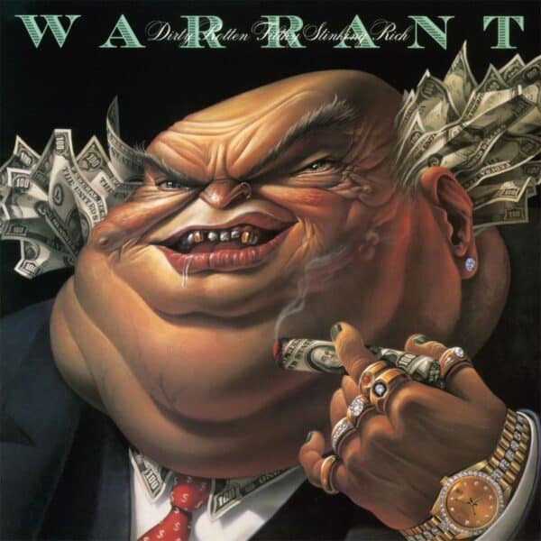 Warrant – Dirty Rotten Filthy Stinking Rich