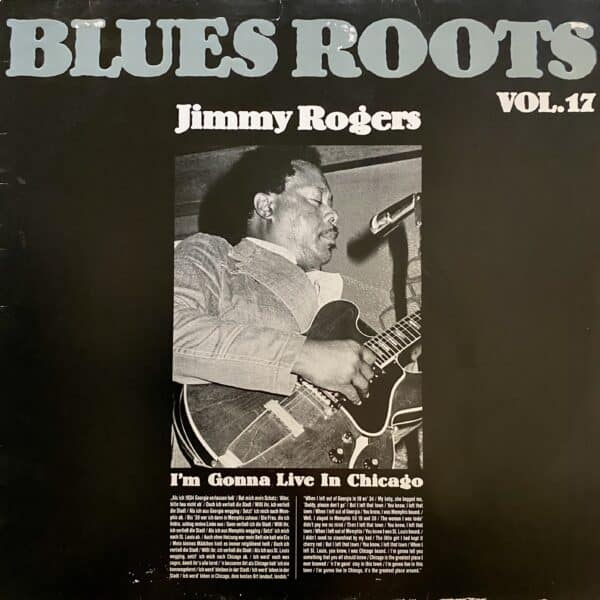 Jimmy Rogers – I'm Gonna Live In Chicago