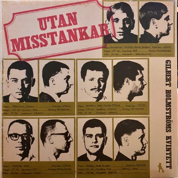 Gilbert Holmströms Kvintett – Utan Misstankar