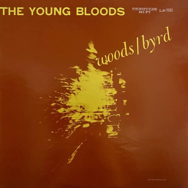 Woods / Byrd – The Young Bloods