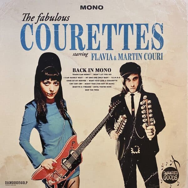 The Fabulous Courettes – Back In Mono