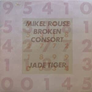 Mikel Rouse Broken Consort – Jade Tiger