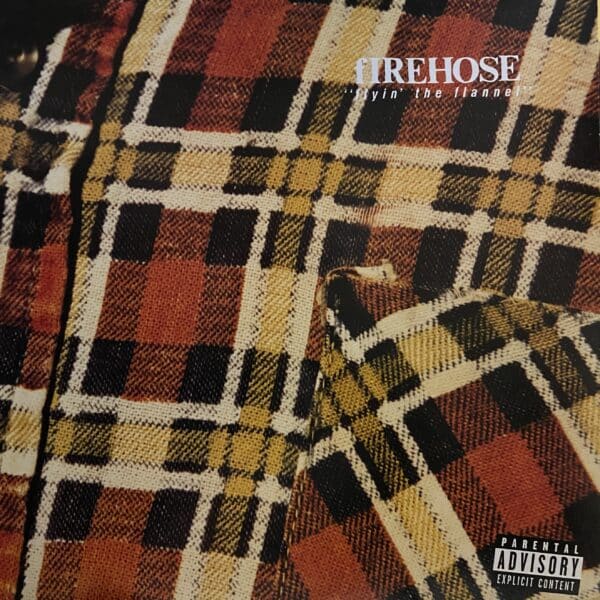 fIREHOSE – Flyin' The Flannel