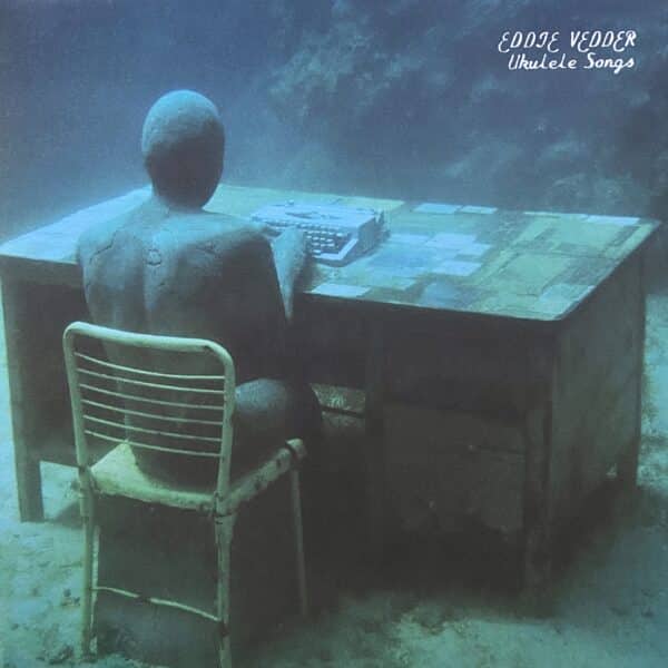 Eddie Vedder – Ukulele Songs