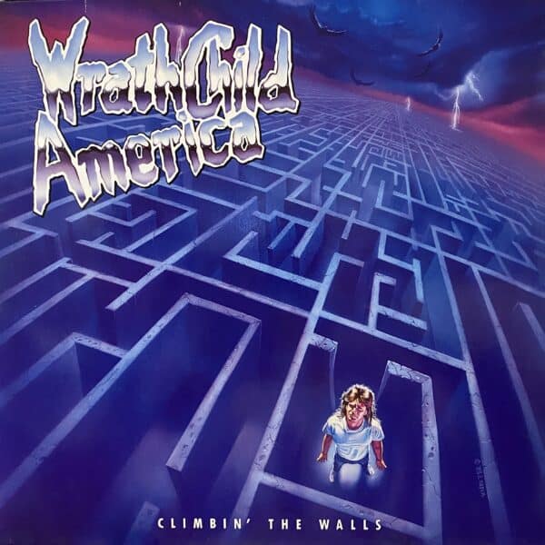Wrathchild America – Climbin' The Walls