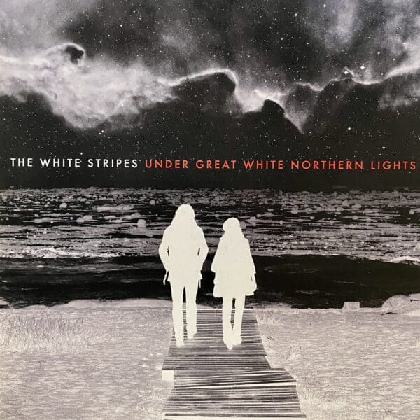 The White Stripes – Under Great White Northern Lights
