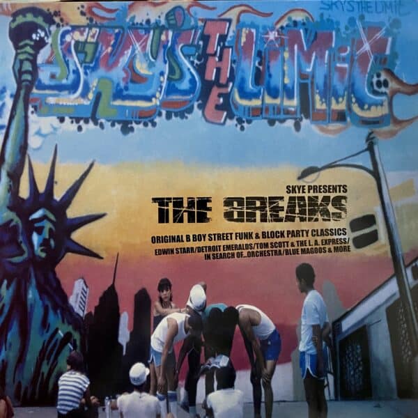 Skye – The Breaks (Original B Boy Street Funk & Block Party Classics)