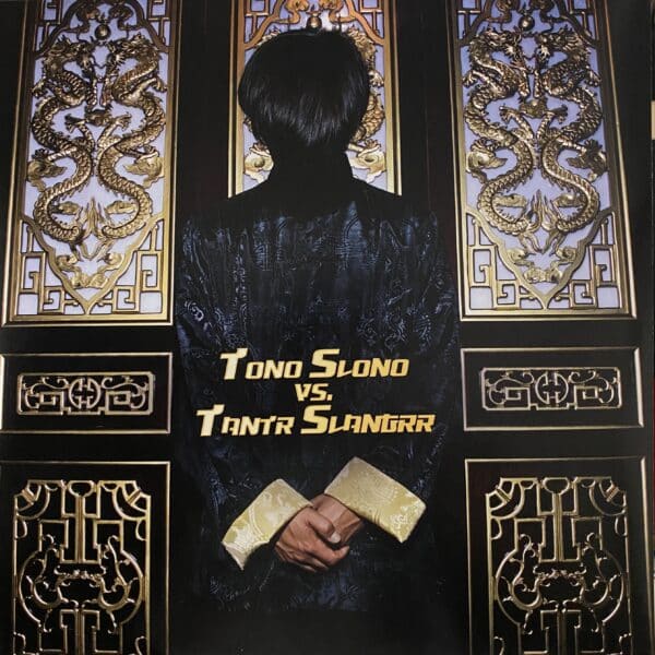 Tono Slono – Tono Slono Vs. Tantr Slangrr