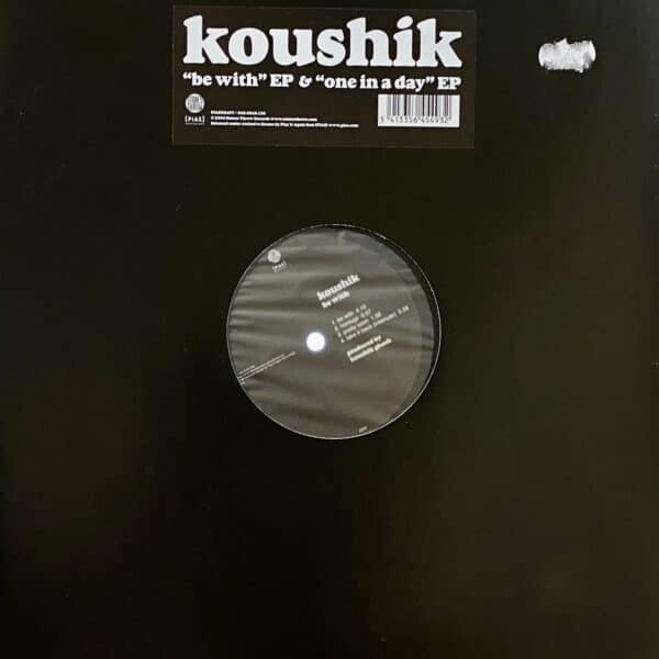 Koushik – Be With / One In A Day EP