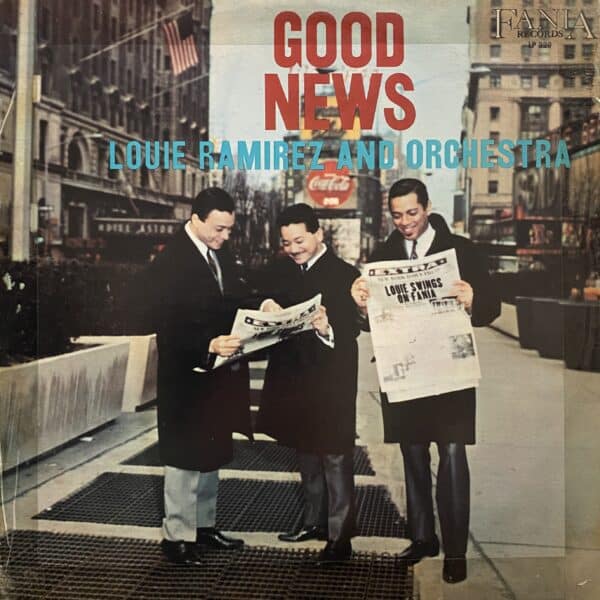 Louie Ramirez And Orchestra – Good News
