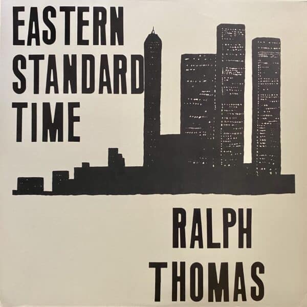 Ralph Thomas – Eastern Standard Time