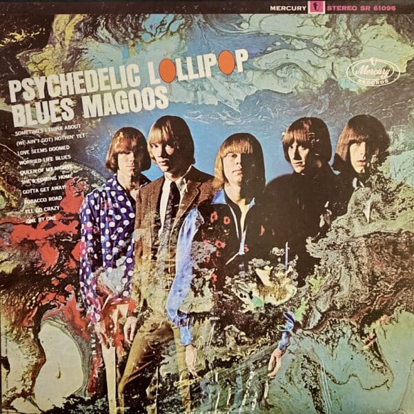 Blues Magoos – Psychedelic Lollipop