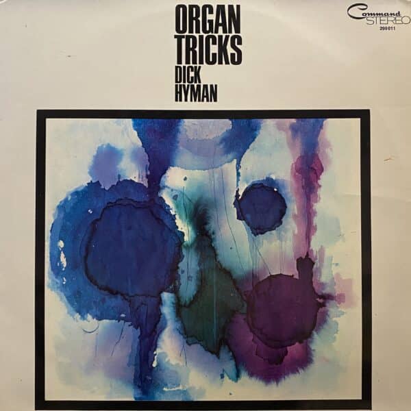 Dick Hyman – Organ Tricks