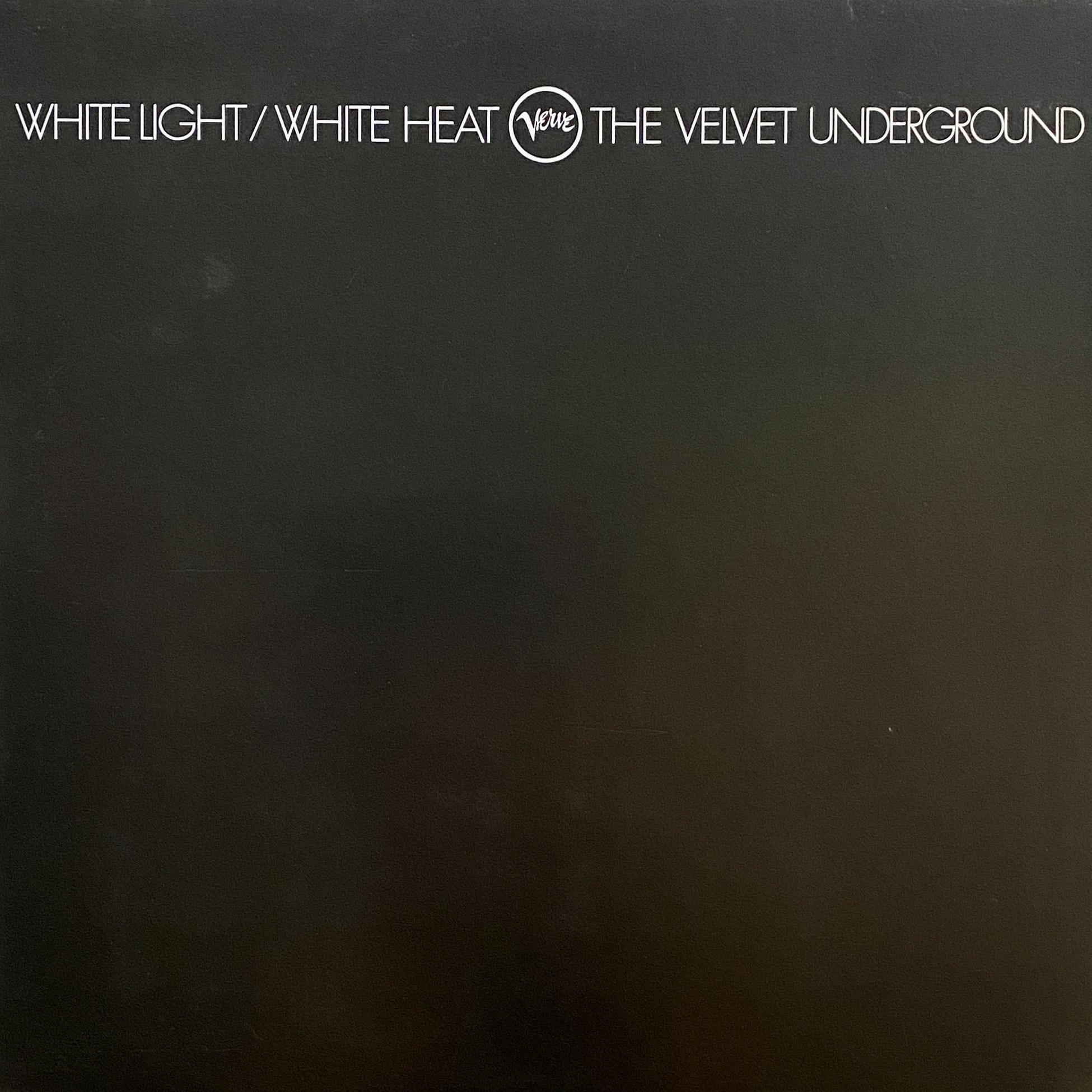 The Velvet Underground – White Light/White Heat