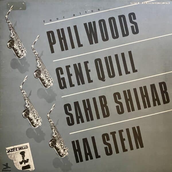 Phil Woods / Gene Quill / Sahib Shihab / Hal Stein – Four Altos