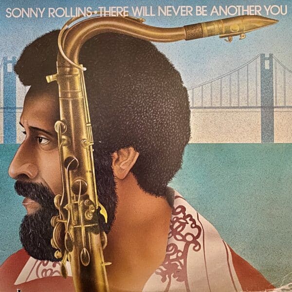 Sonny Rollins – There Will Never Be Another You