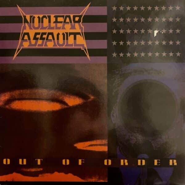 Nuclear Assault – Out Of Order