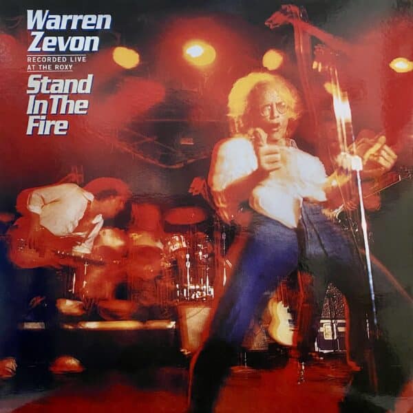 Warren Zevon – Stand In The Fire (Recorded Live At The Roxy) (Deluxe Edition)