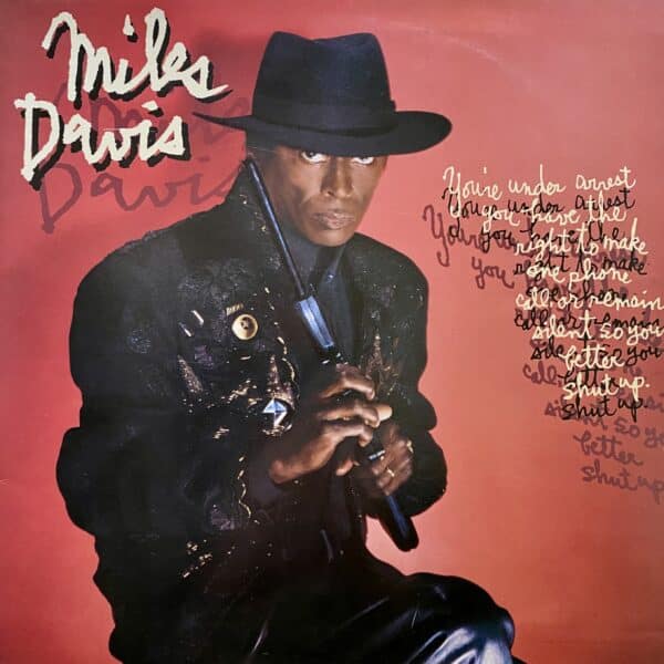 Miles Davis – You're Under Arrest