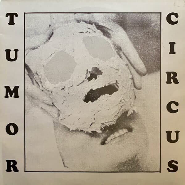 Tumor Circus – Take Me Back Or I'll Drown Our Dog EP