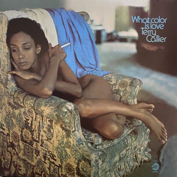 Terry Callier – What Color Is Love