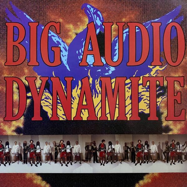 Big Audio Dynamite – Megatop Phoenix