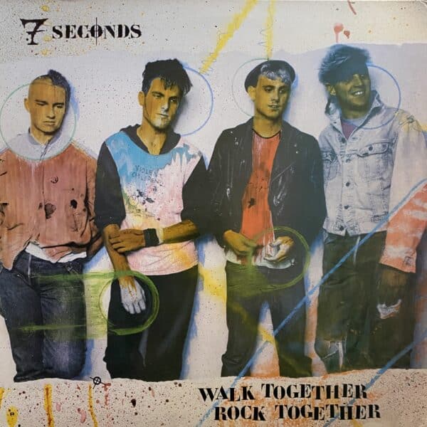 7 Seconds – Walk Together, Rock Together