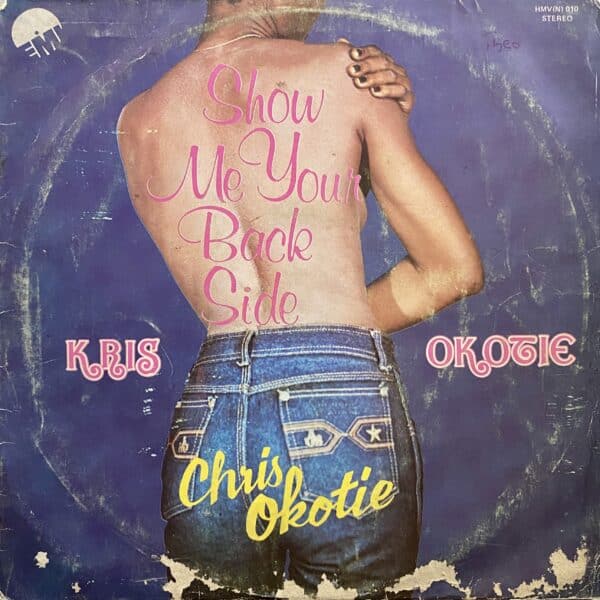 Kris Okotie – Show Me Your Backside