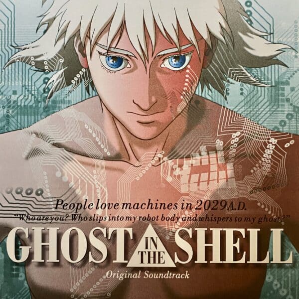 Kenji Kawai – Ghost In The Shell (Original Soundtrack)