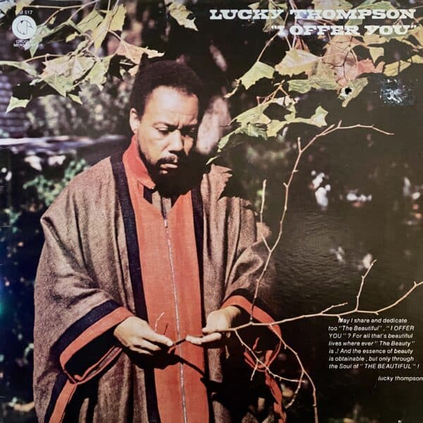 Lucky Thompson – I Offer You
