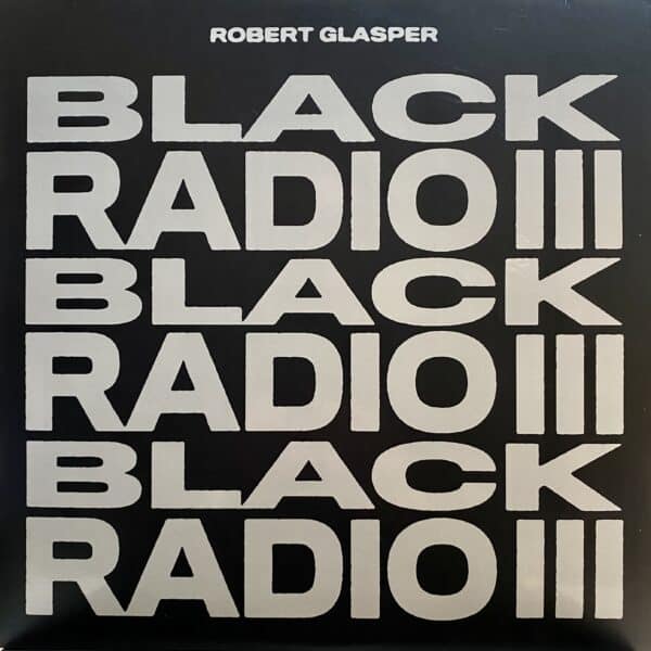 Robert Glasper – Black Radio III
