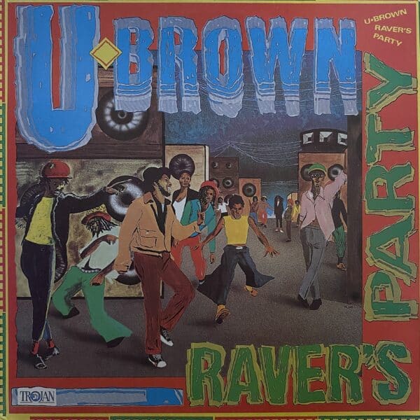 U-Brown – Raver's Party