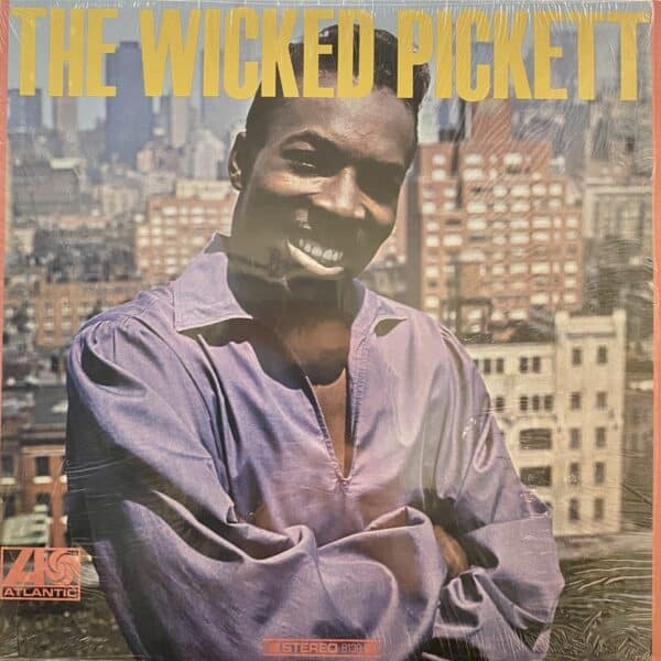 Wilson Pickett – The Wicked Pickett
