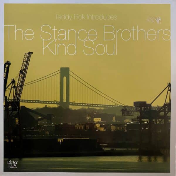The Stance Brothers – Kind Soul