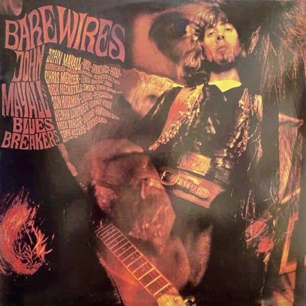 John Mayall's Bluesbreakers – Bare Wires
