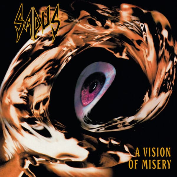 Sadus – A Vision Of Misery