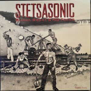 Stetsasonic – Blood, Sweat & No Tears