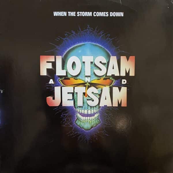Flotsam And Jetsam – When The Storm Comes Down