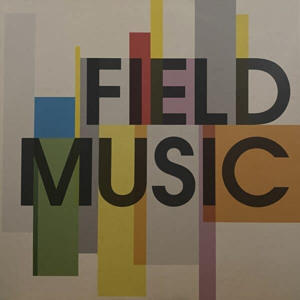 Field Music – Field Music