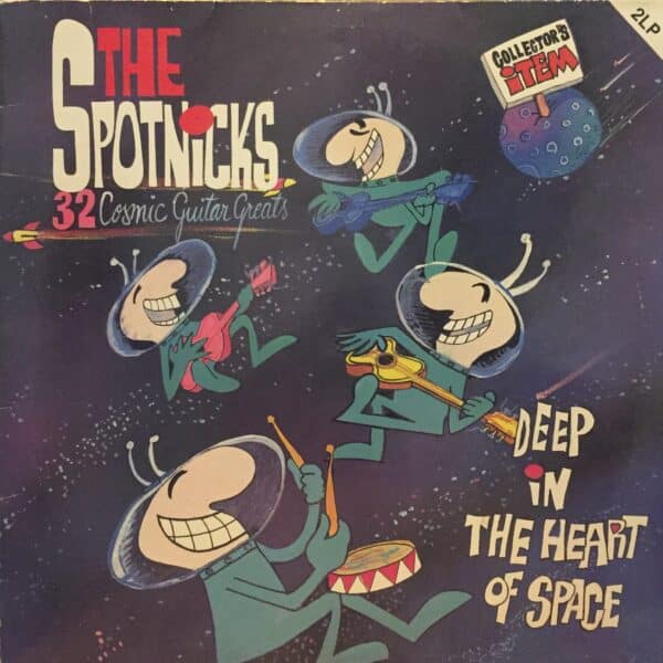 The Spotnicks – Deep In The Heart Of Space